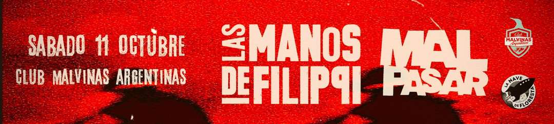 Las manos de Filippi y Mal Pasar